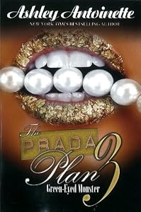 The Prada Plan 3: Green-Eyed Monster