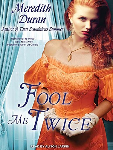 Fool Me Twice by Meredith Duran