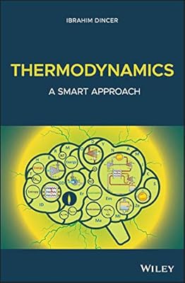 Thermodynamics: A Smart Approach