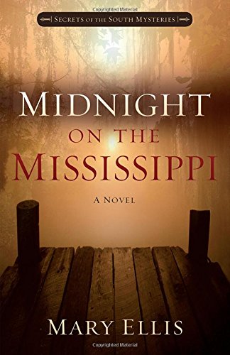 Midnight on the Mississippi by Mary Ellis