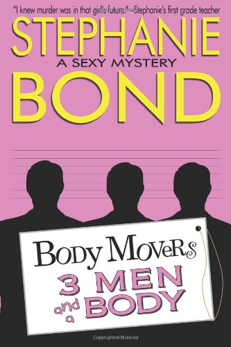 3 Men and a Body by Stephanie Bond
