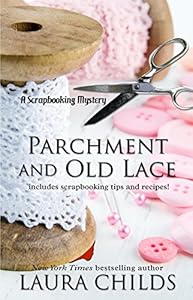 Parchment And Old Lace by Laura Childs