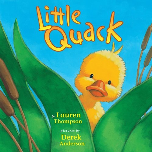 Little Quack by Lauren Thompson