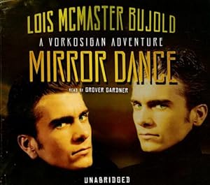 Mirror Dance (Miles Vorkosigan Adventures)