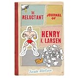 The Reluctant Journal of Henry K. Larsen