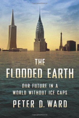 The flooded earth by Peter D Ward