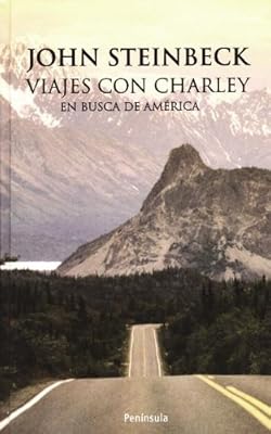 Viajes Con Charley En Busca De Am&eacute;rica