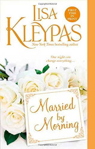 Married by Morning by Lisa Kleypas