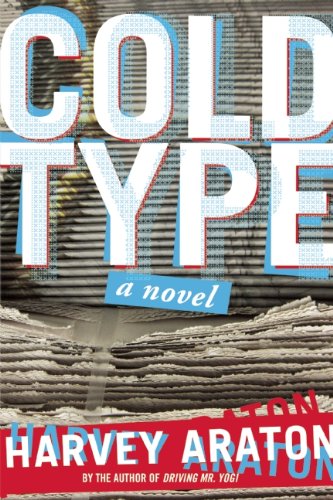 Cold Type by Harvey Araton
