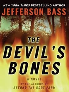 The Devil's Bones: A Novel