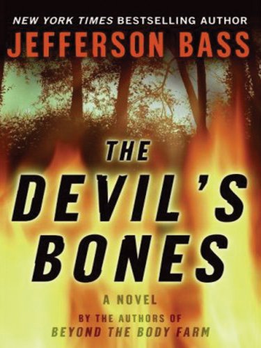 The Devil's Bones: A Novel by Jefferson Bass