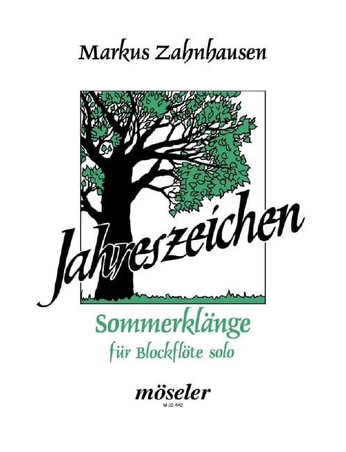 Signs of seasons: No. 2 Summer sounds. soprano- or treble recorder. by Markus Zahnhausen
