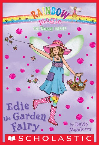 The Earth Fairies #3: Edie the Garden Fairy by Daisy Meadows