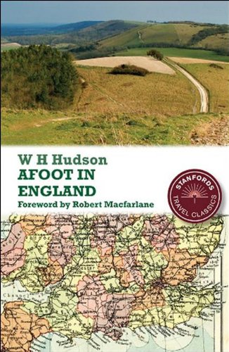 Afoot in England (Stanfords Travel Classics) by W. H. Hudson