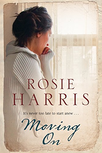 Moving On: A family saga set in 1970's Liverpool by Rosie Harris