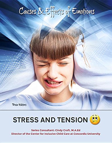 Stress and Tension by Rosa Waters