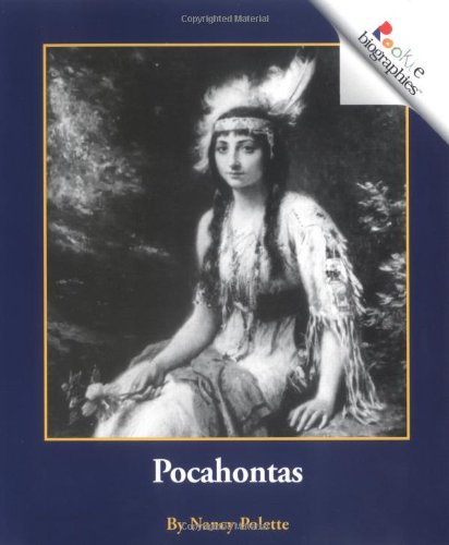 Pocahontas (Rookie Biographies) by Nancy Polette