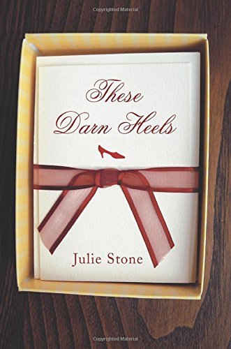 These Darn Heels by Julie Stone