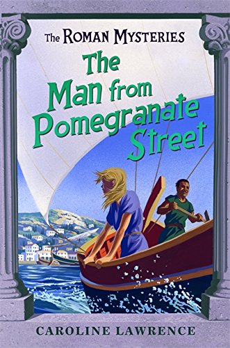 Man from Pomegranate Street by Caroline Lawrence