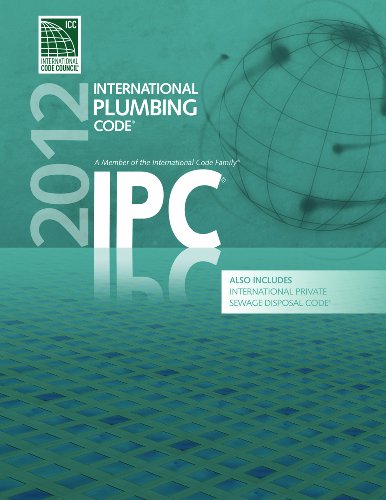 2012 International Plumbing Code by International Code Council