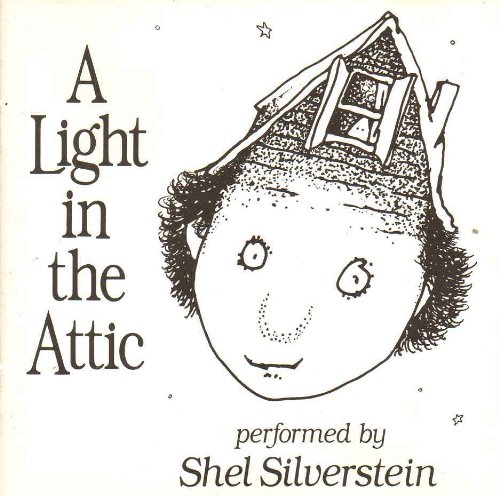 A Light In the Attic Audio CD! Performed by Shel Silverstein by Shel Silverstein