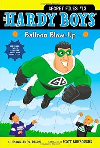 Balloon Blow-Up by Franklin W. Dixon