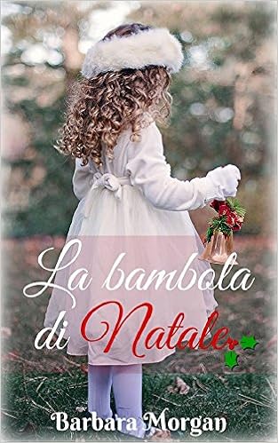 Barbara Morgan - La bambola di Natale (2015)