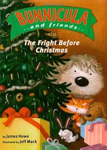 The Fright Before Christmas (Bunnicula and Friends)