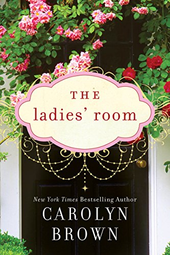 The Ladies' Room by Carolyn Brown
