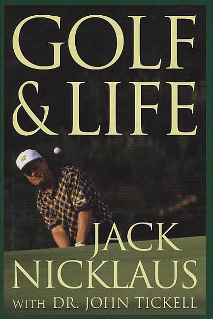 Golf & Life by Jack Nicklaus