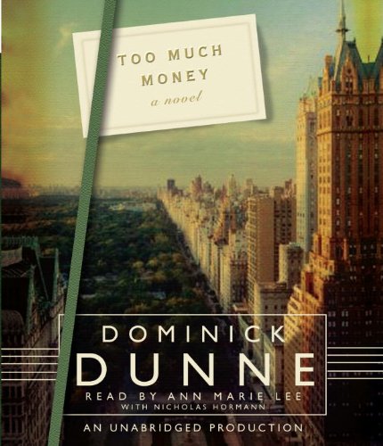 Too Much Money by Dominick Dunne