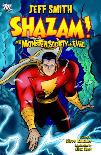 Shazam!: The Monster Society of Evil by Jeff Smith