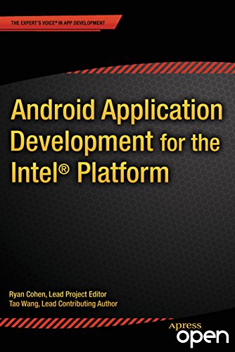 Android Application Development for the Intel Platform by Ryan Cohen
