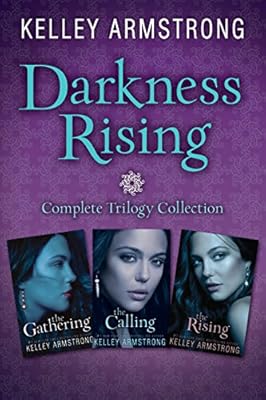 Darkness Rising: Complete Trilogy Collection: The Gathering, The Calling, The Rising