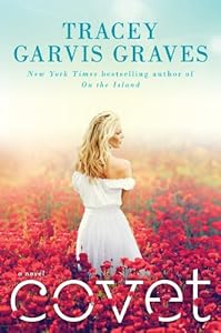 Covet by Tracy Garvis Graves