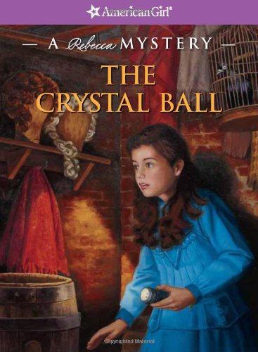 The Crystal Ball: A Rebecca Mystery by Jacqueline Greene  ,