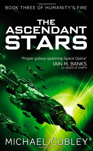 The Ascendant Stars by Michael Cobley