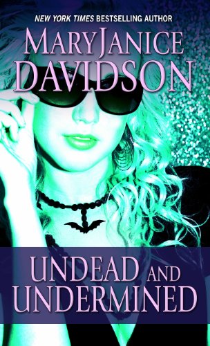 Undead and Undermined by MaryJanice Davidson