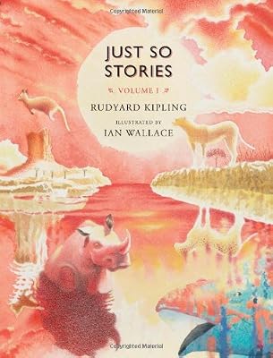 Just So Stories, Volume 1