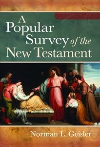 Popular Survey of the New Testament, A