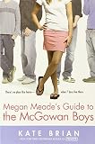 Megan Meade's Guide to the McGowan Boys