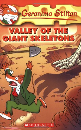 Valley of the Giant Skeletons by Geronimo Stilton