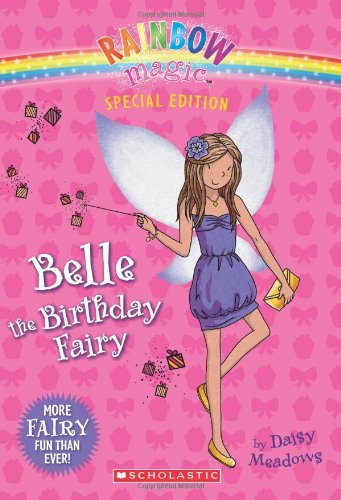 Rainbow Magic: Belle the Birthday Fairy by Daisy Meadows