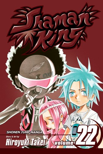 Shaman King, Vol. 22 by Hiroyuki Takei