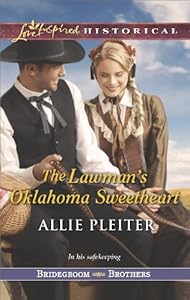 The Lawman's Oklahoma Sweetheart (Bridegroom Brothers)
