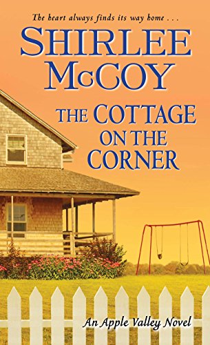 The Cottage on the Corner by Shirlee Mccoy