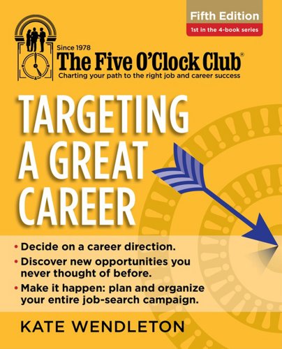 Targeting a great career by Kate Wendleton