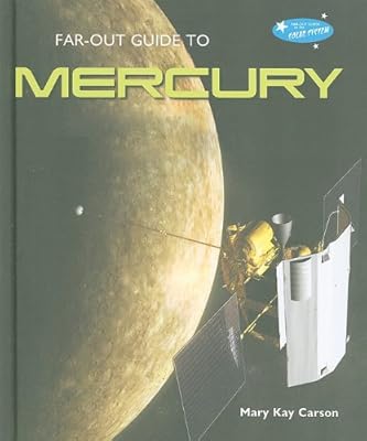 Far-Out Guide to Mercury