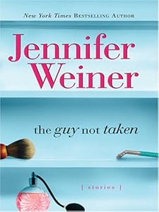 The Guy Not Taken: Stories