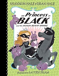 The Princess in Black and the Hungry Bunny Horde by Shannon Hale